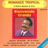 Bienvenido Granda - Romance Tropical Bienvenido Granda - Romance Tropical album cover