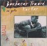 Boubacar Traore - Sa golo Boubacar Traore - Sa golo album cover