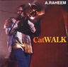 Abdul Raheem - Cat Walk album cover
