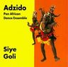 Adzido - Siye Goli album cover