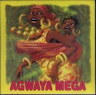 Agwaya Mega - Agwaya Mega album cover