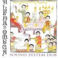 Alpha and Omega - Sound System Dub album cover