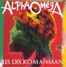 Alpha Oméga - Les dix komanman album cover