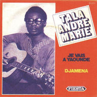 André-Marie Tala - Je vais a Yaounde album cover