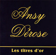 Ansy Derose - Les Titres D'Or album cover