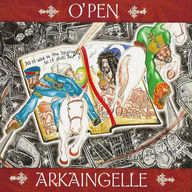 Arkaingelle - O'pen album cover