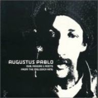 Augustus Pablo - Dub Reggae and Roots From the Melodica King album cover