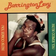 Barrington Levy - Run Come Ya! album cover