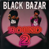 Black Bazar - Round 2 album cover