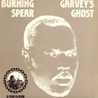 Burning Spear - Garvey's Ghost album cover