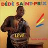 Dédé Saint-Prix - Arrete Ton Delire album cover