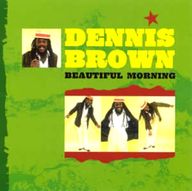 Dennis Brown - Beautiful Morning album cover