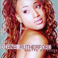 Diana Rutherford - Ghetto Princess album cover
