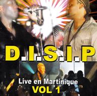 Disip - Live En Martinique Vol.1 album cover