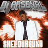 Dj Arsenal - Sheloubouka album cover