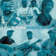 Djalunga - Amor Fingido album cover