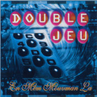 Double jeu - En mêm mouvman la album cover