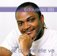 Edouardo BB - La vie comme elle va album cover