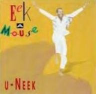 Eek a Mouse - U-Neek album cover