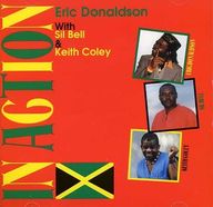 Eric Donaldson - In Action (With Sil Bell & Keith Coley) album cover