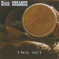 Erick Cosaque - Twa St album cover