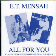 E.T. Mensah - All for you album cover