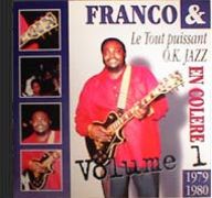 Franco&Le Tout puissant O.K. JAZZ En Colere Volume 1 (1979-1980)