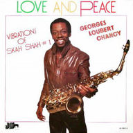 Georges Loubert Chancy - Love And Peace album cover