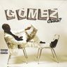 Gomez - Como? album cover