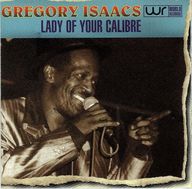 Gregory Isaacs - Lady Of Your Calibre album cover