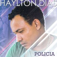 Haylton Dias - Policia album cover