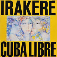 Irakere - Cuba Libre album cover