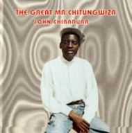John Chibadura - The great mr chitungwiza album cover