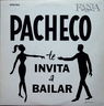 Johnny Pacheco - Pacheco Te Invita A Bailar album cover
