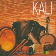 Kali - Racines vol. 3  Nol album cover