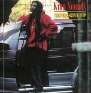 King Sounds - Never Give Up album cover