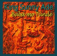 King Sunny Adé - Bb Mo Tnd album cover