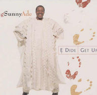 King Sunny Adé - E dide (Get up) album cover