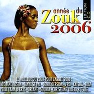 L'année du Zouk - L'anne Zouk 2006 album cover