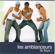 LesAmbianceurs - Ya Foye ! album cover