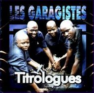 Les Garagistes - Titrologues album cover