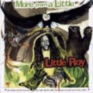 Little Roy - More From A Little album cover