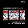 Liturgies juives d'ethiopie | Jewish liturgical chant - Liturgies juives | Jewish liturgical chant album cover
