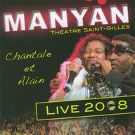 Manyan - Live 2008 (Thatre Saint-Gilles) album cover