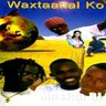 Maslaa Bi - Waxtaanal ko album cover