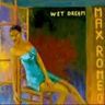 Max Romeo - Wet Dream album cover