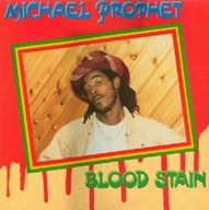 Michael Prophet - Blood Stain album cover