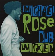 Michael Rose - Dub Wicked album cover