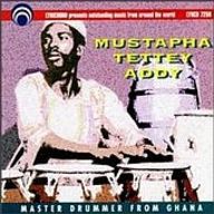 Mustapha Tettey Addy - Master Drummer From Ghana album cover