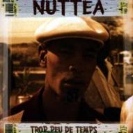 Nuttea - Trop peu de temps album cover
